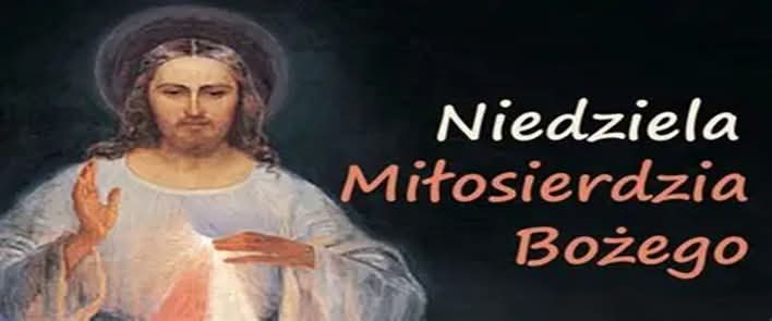 NOWENNA PRZED NIEDZIELĄ BOŻEGO MIŁOSIERDZIA.